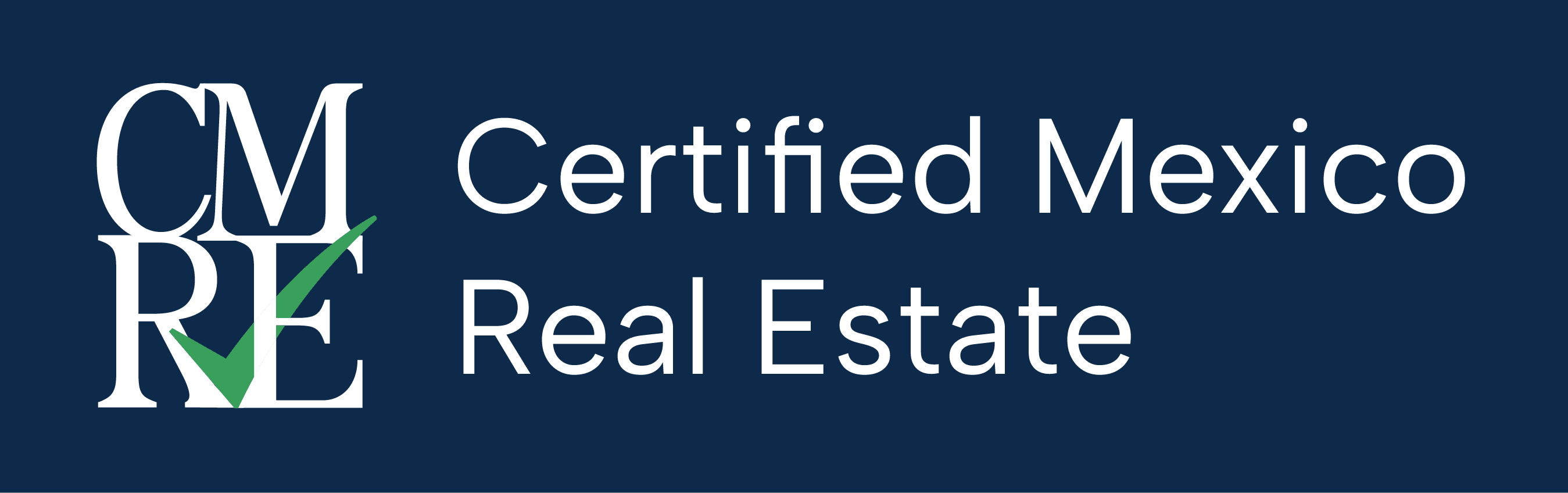 CMRE — Certified Mexico Real Estate